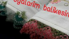 İğne Oyalarım Balıkesirli’ den İğne Oyaları